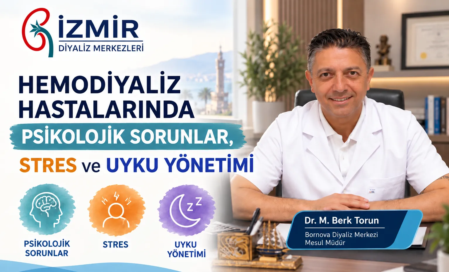 HEMODİYALİZ HASTALARINDA PSİKOLOJİK SORUNLAR, STRES ve UYKU YÖNETİMİ